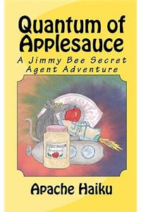 Quantum of Applesauce