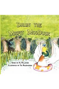 Dawn the Misfit Mooduck