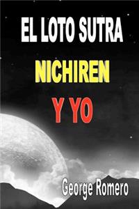 Loto Sutra, Nichiren y Yo