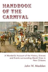 Handbook of the Carnival