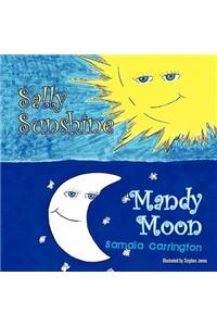 Sally Sunshine Mandy Moon