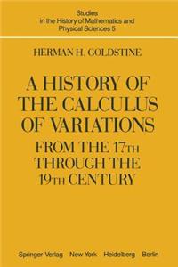 History of the Calculus of Variations from the 17th Through the 19th Century