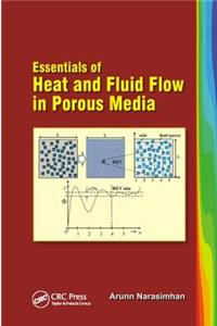 Essentials of Heat and Fluid Flow in Porous Media