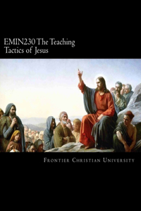 Emin230 the Teaching Tactics of Jesus