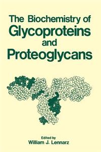 Biochemistry of Glycoproteins and Proteoglycans