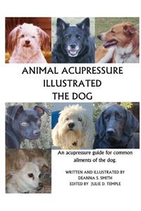 Animal Acupressure Illustrated The Dog