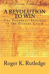 A Revolution to Win