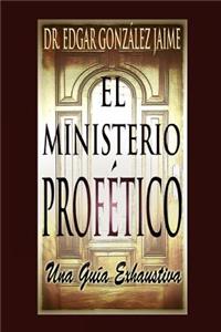 El Ministerio Profético