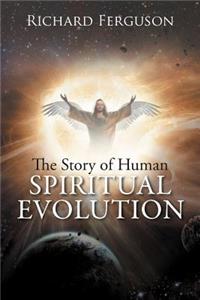 Story of Human Spiritual Evolution