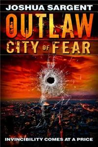 Outlaw City of Fear