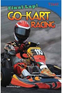 Final Lap! Go-Kart Racing