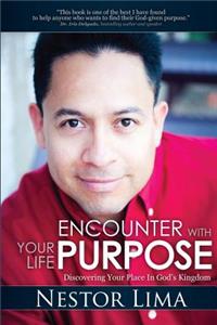 Encounter With Your Life Purpose