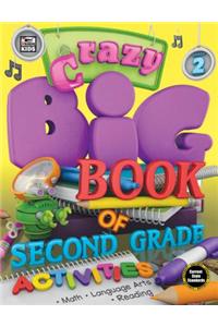 Crazy Big Book of Second Grade Activities