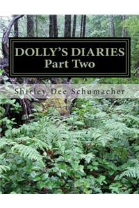 Dolly's Diaries--Part II