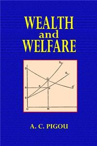 Wealth and Welfare