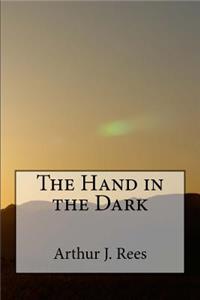 The Hand in the Dark