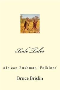 Xade Tales