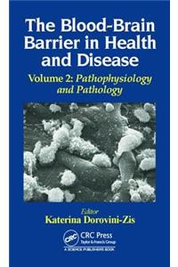 Blood-Brain Barrier in Health and Disease, Volume Two