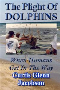 Plight Of Dolphins