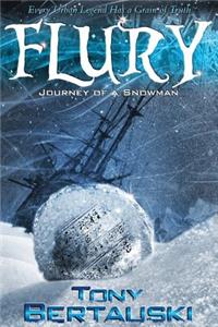 Flury: Journey of a Snowman