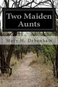 Two Maiden Aunts