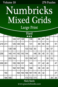 Numbricks Mixed Grids Large Print - Hard - Volume 10 - 276 Logic Puzzles