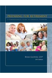 Preparing for Retirement: A Comprehensive Guide to Financial Planning