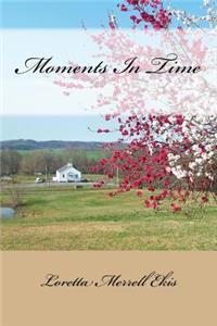 Moments In Time