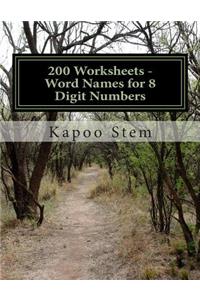 200 Worksheets - Word Names for 8 Digit Numbers