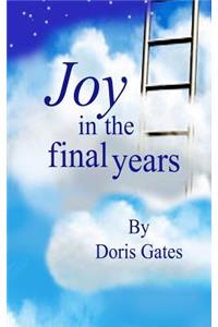 Joy in the Final Years