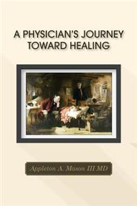 Physician's Journey Toward Healing