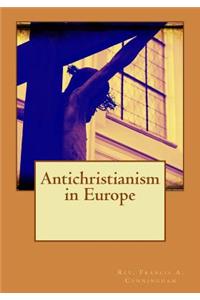 Anti-christianism in Europe