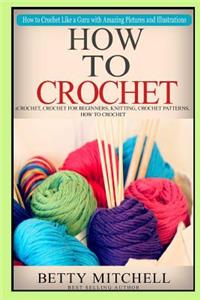 How To Crochet