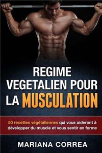 REGIME VEGETALIEN Pour La MUSCULATION