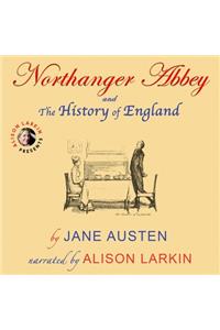 Northanger Abbey and the History of England Lib/E