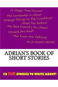 Adrian's Book Of Short Stories