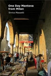 One Day in Mantova