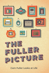 Fuller Picture