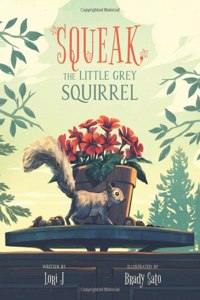 Squeak, The Little Grey Squirrel