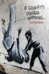 2025 Banksy If Graffiti Changed Anything Wall