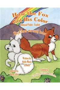 How The Fox Got His Color Bilingual Polish English