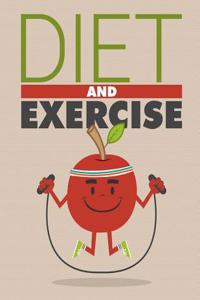 Diet and Exercise