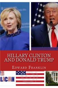Hillary Clinton and Donald Trump