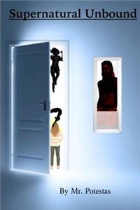 Supernatural Unbound