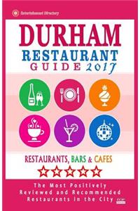 Durham Restaurant Guide 2017