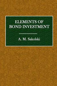 Elements of Bond Investment