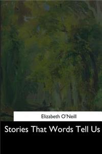 Stories That Words Tell Us