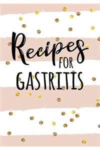 Recipes for Gastritis