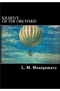 Kilmeny of the Orchard