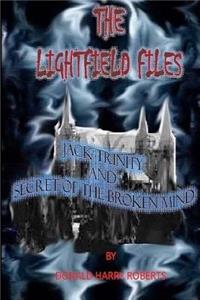 The Lightfield Files
